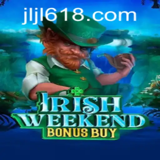 Exploring the Exciting World of IrishWeekendBonusBuy at 618JILI.COM