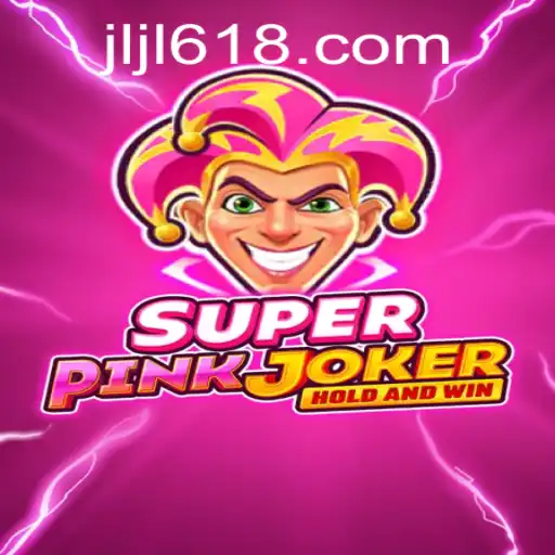 SuperPinkJoker: Dive into the Exciting World of 618JILI.COM's Latest Gaming Sensation